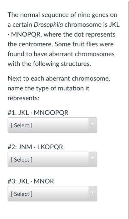 Solved The normal sequence of nine genes on a certain | Chegg.com