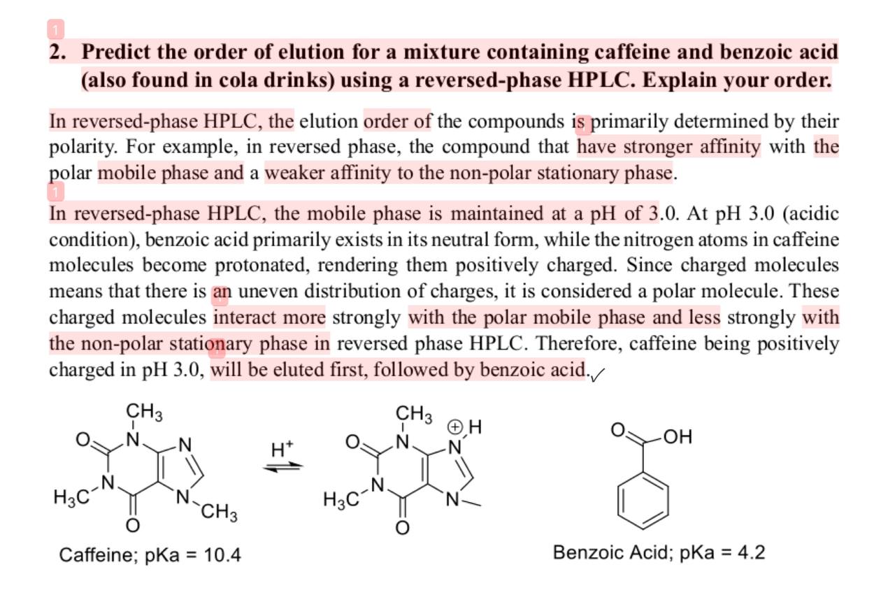 Solved In reversed phase HPLC between caffeine (pKa = 10.4), | Chegg.com