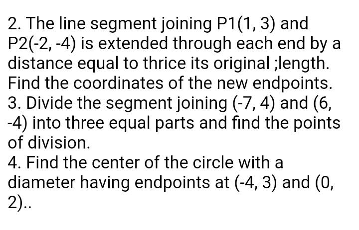 Solved 2 The Line Segment Joining P1 1 3 And P2 2 4 Is Chegg Solved 2 The Line Segment Joining P1 1 3 And P2 2 4 Is Chegg