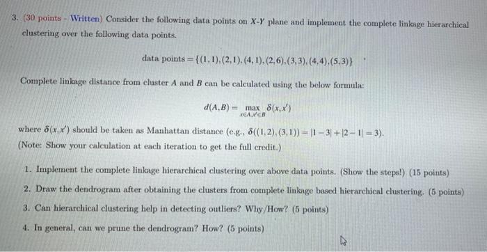 Solved 3. ( 30 points - Written) Consider the following data | Chegg.com