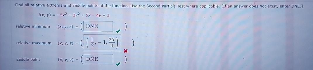 Solved Find all relative extrema and saddle points of the | Chegg.com