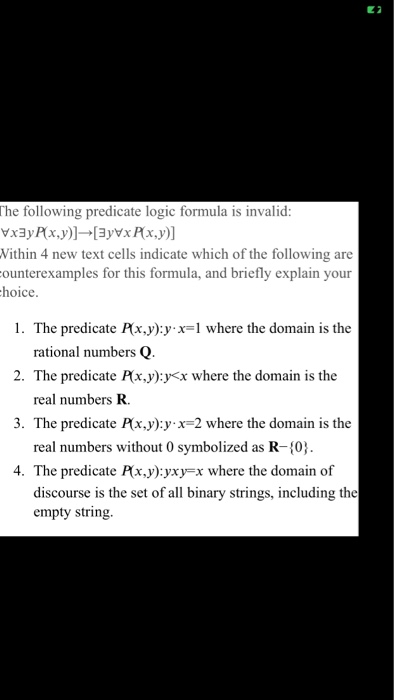 Solved The following predicate logic formula is invalid: | Chegg.com