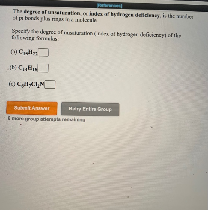 Solved (References) The Degree Of Unsaturation, Or Index Of | Chegg.com