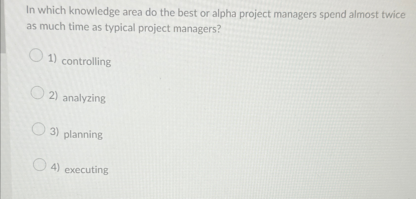 Solved In which knowledge area do the best or alpha project | Chegg.com