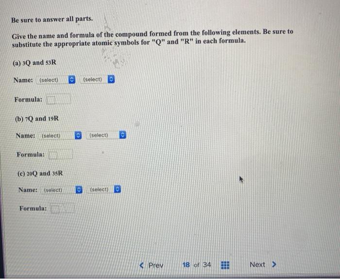 Solved Be sure to answer all parts. Give the name and | Chegg.com