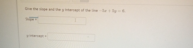 the y-intercept of the line y= 1 4x 6 5