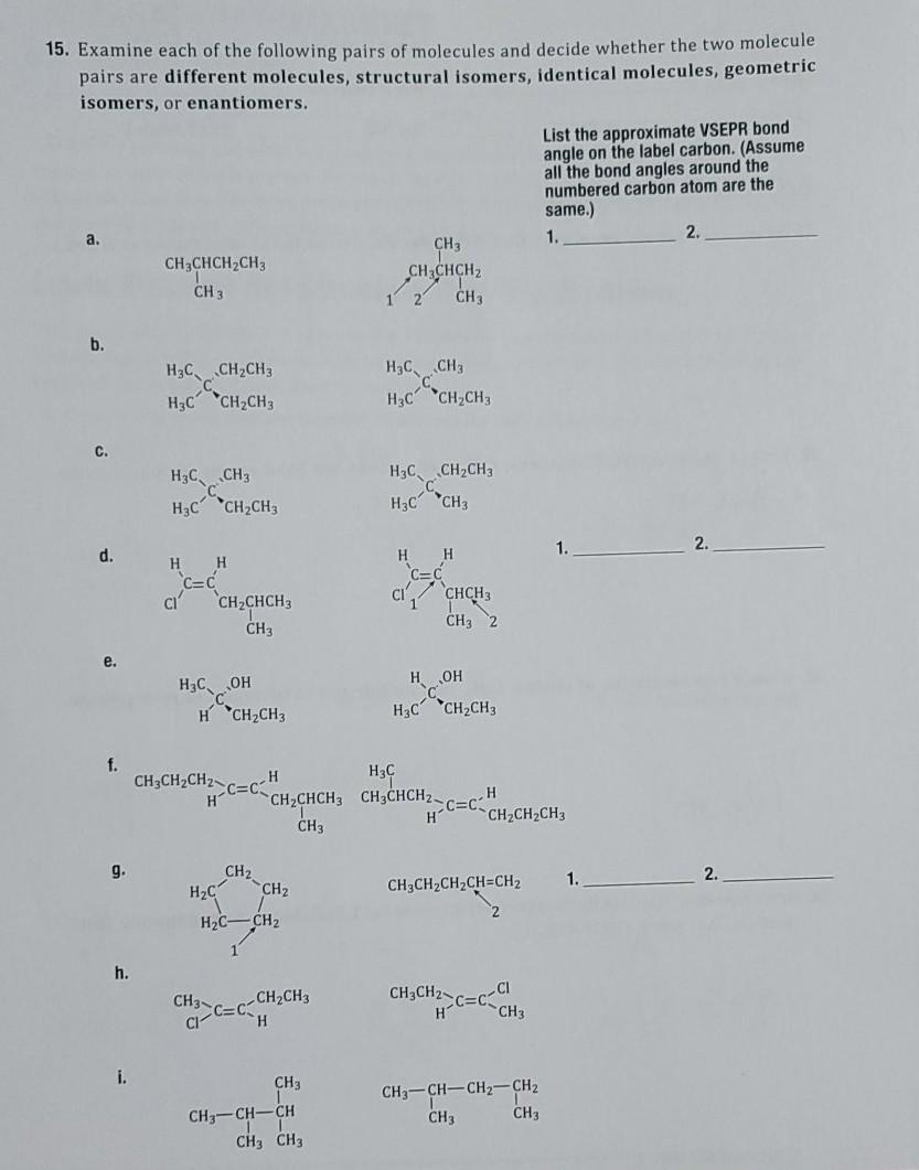 Solved 15. Examine each of the following pairs of molecules | Chegg.com