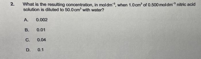 Solved . 2. What is the resulting concentration, in moldm, | Chegg.com