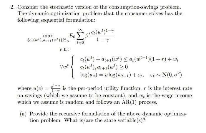 Solved 2. Consider The Stochastic Version Of The | Chegg.com