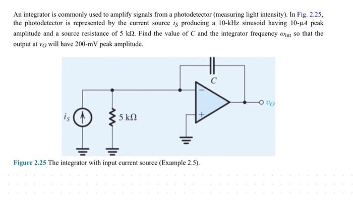 Solved An integrator is commonly used to amplify signals | Chegg.com