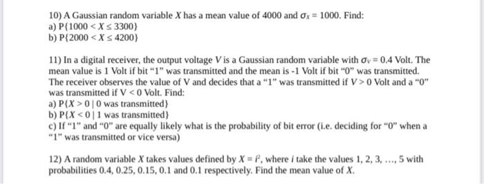 Solved 10) A Gaussian random variable X has a mean value of | Chegg.com