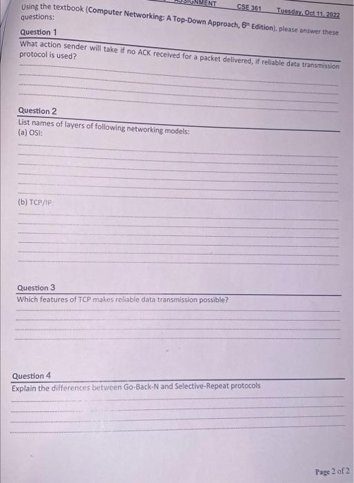 Using the textbook (Computer Networking: A Top-Down Approach, \( 6^{*} \) Edition), please answer these questions:
Question 1