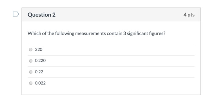 Solved Question 2 4 pts Which of the following measurements | Chegg.com