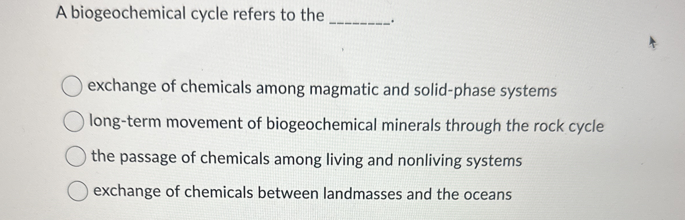 Solved A Biogeochemical Cycle Refers To The Q Exchange Of Chegg Com