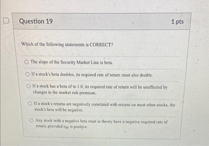 Solved Question 19 1 pts Which of the following statements | Chegg.com