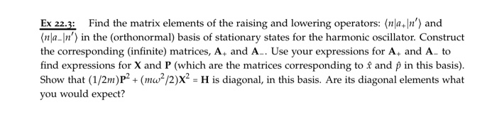 Solved Ex 22.3: Find the matrix elements of the raising and | Chegg.com