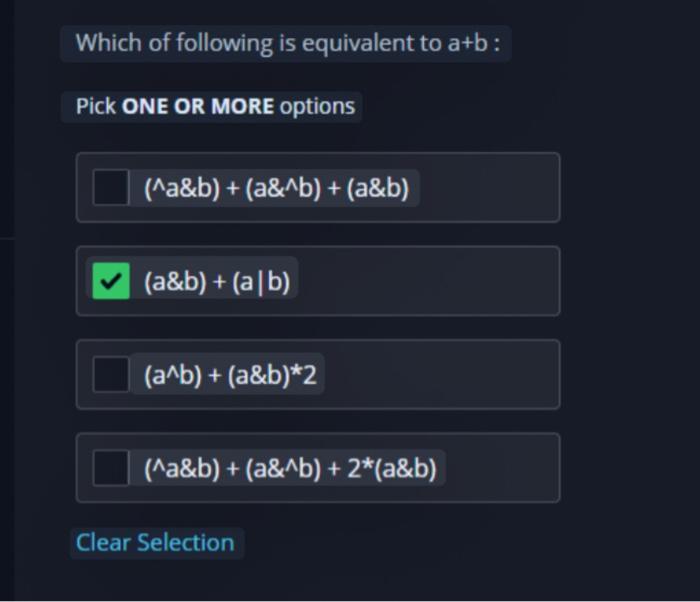 Solved Which Of Following Is Equivalent To A+b : Pick ONE OR | Chegg.com