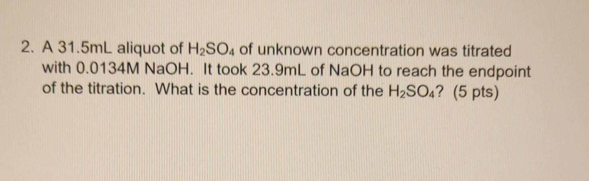 Serene A 31.5 Ml Aliquot Of H2so4 Of Unknown Concentration Wallpaper Concept Serene A 31.5 Ml Aliquot Of H2so4 Of Unknown Concentration Wallpaper Concept