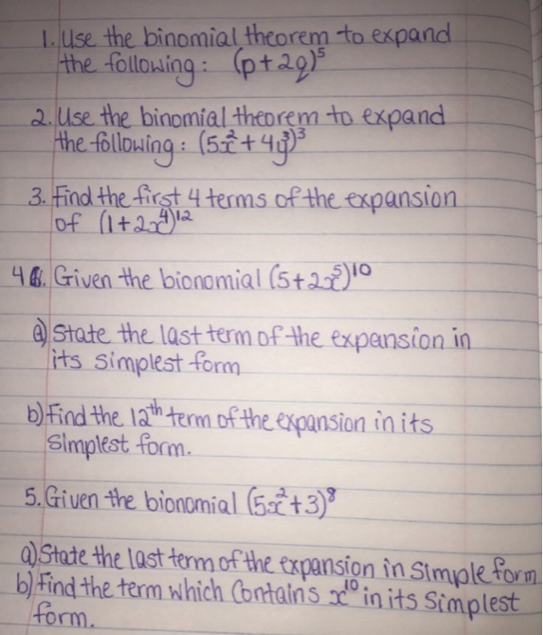 Solved I use the binomial theorem to expand the following: | Chegg.com
