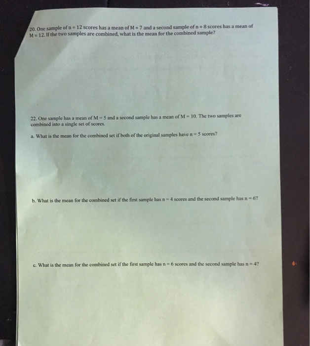 Solved 20. One sample of n = 12 scores has a mean of M = 7 | Chegg.com
