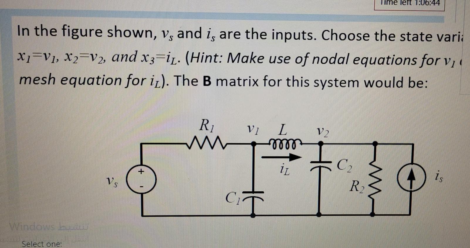 Solved Time left 1:06:44 In the figure shown, V, and is are | Chegg.com