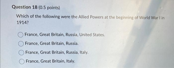 Which of the following were the Allied Powers at the | Chegg.com