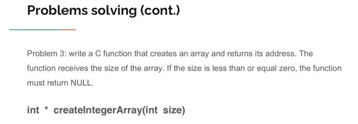 Solved Problem 3: write a C function that creates an array | Chegg.com