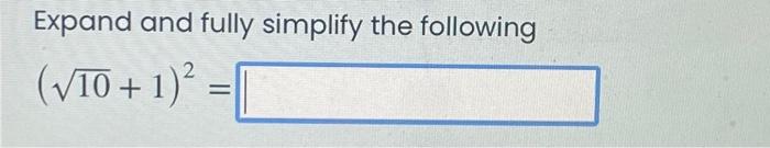 solved-expand-and-fully-simplify-the-following-10-1-2-chegg