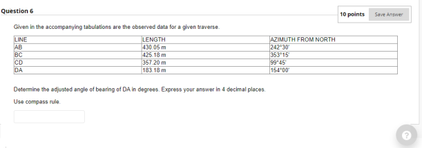 Solved Question 6 10 points Save Answer Given in the | Chegg.com