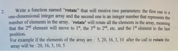 Solved 2. Write a function named "rotate" that will receive | Chegg.com