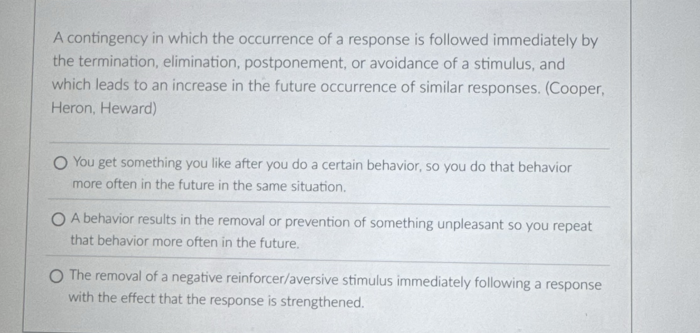 Solved A contingency in which the occurrence of a response | Chegg.com