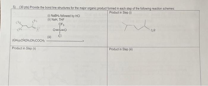 Solved 5) ( 30 Pts Provide The Bond Line Structures For The | Chegg.com