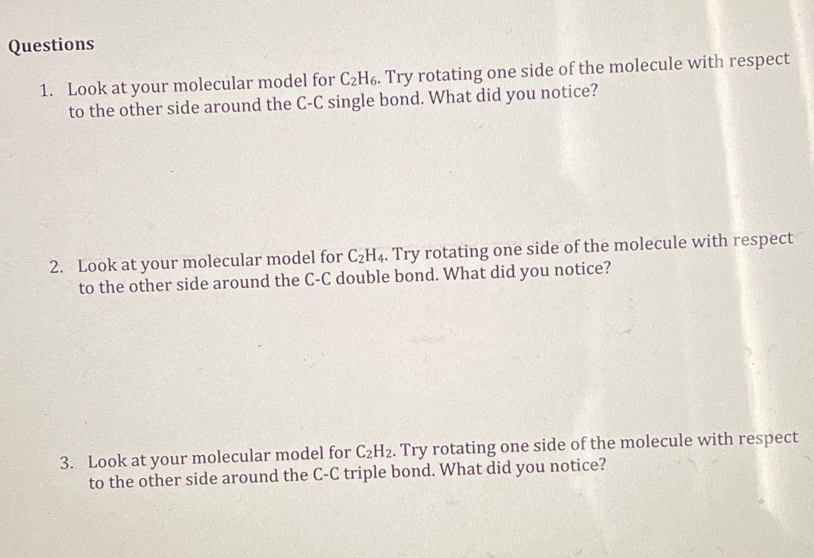 Solved QuestionsLook at your molecular model for C2H6. Try