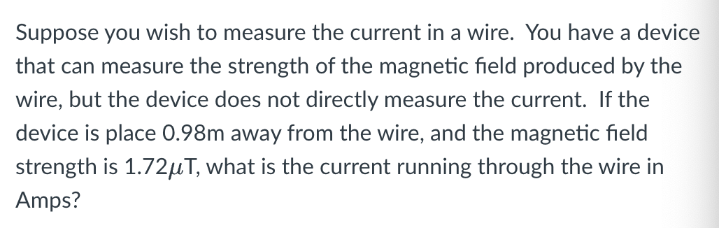 Solved Suppose you wish to measure the current in a wire. | Chegg.com