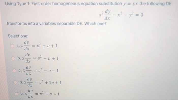 Solved Using Type 1: First order homogeneous equation | Chegg.com