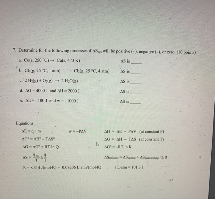 Solved 7 Determine For The Following Processes If Asys W Chegg Com