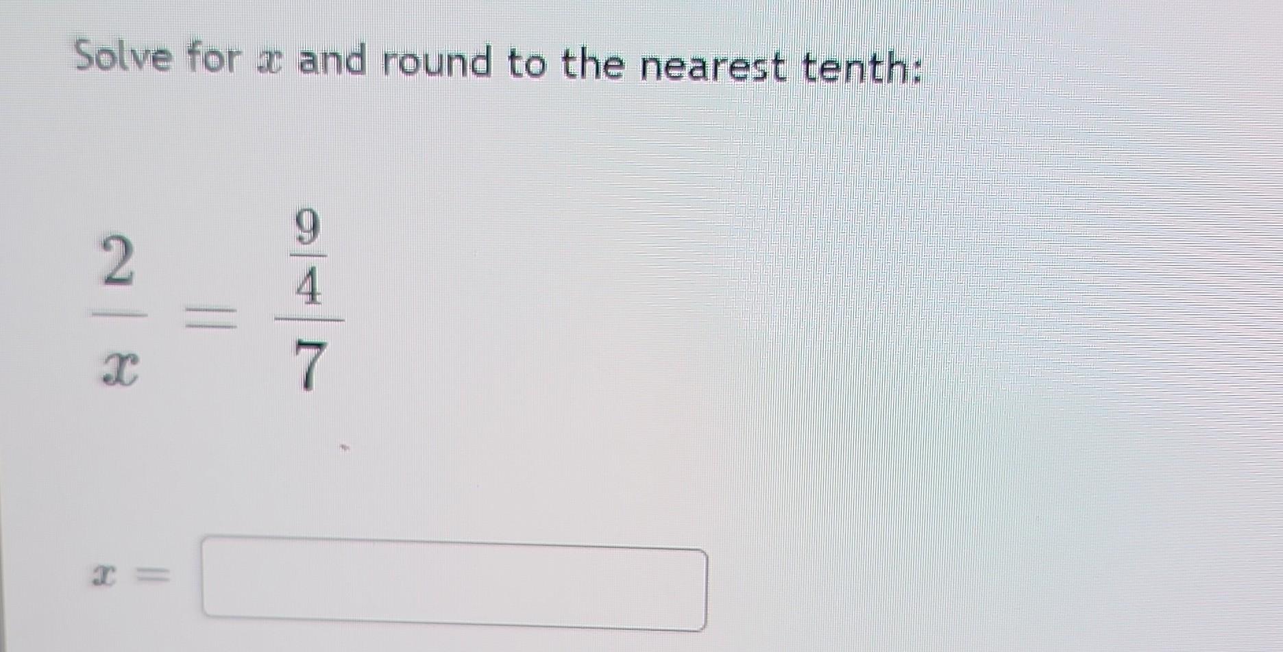Solved Solve for x and round to the nearest tenth: x2=749 | Chegg.com