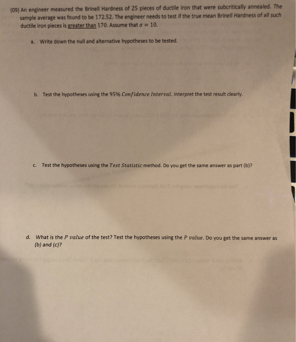 Solved (09) An engineer measured the Brinell Hardness of 25