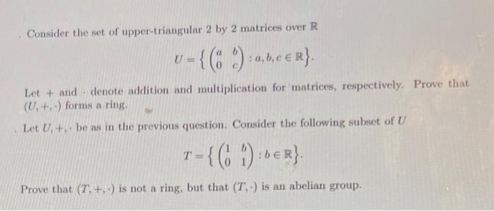 Solved Consider the set of upper-triangular 2 by 2 matrices | Chegg.com