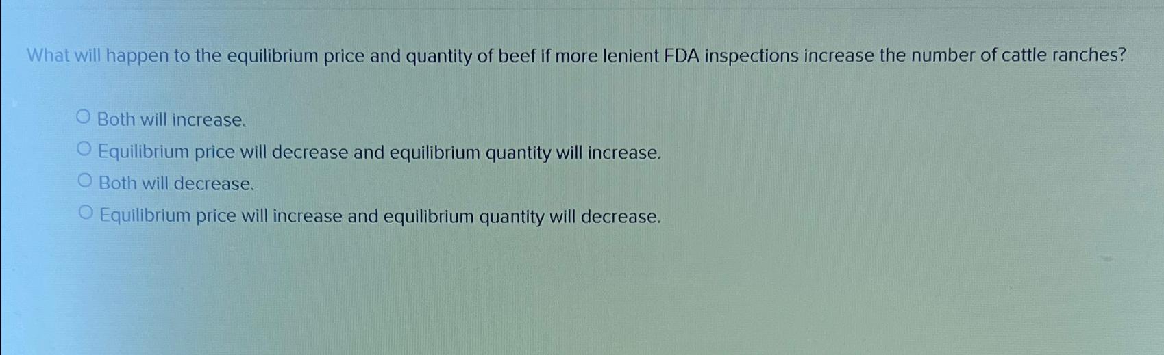 Solved What will happen to the equilibrium price and | Chegg.com