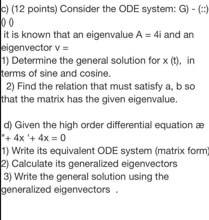 Solved C 12 Points Consider The Ode System G Chegg Com