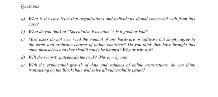 Questions a) What is the core issue that organizations and individuals should concerned with from this case? b) What do you t
