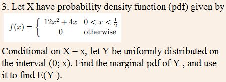 Let X have probability density function (pdf) given | Chegg.com