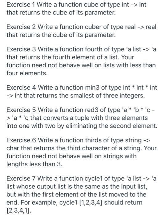 Solved Exercise 1 Write a function cube of type int -> int | Chegg.com