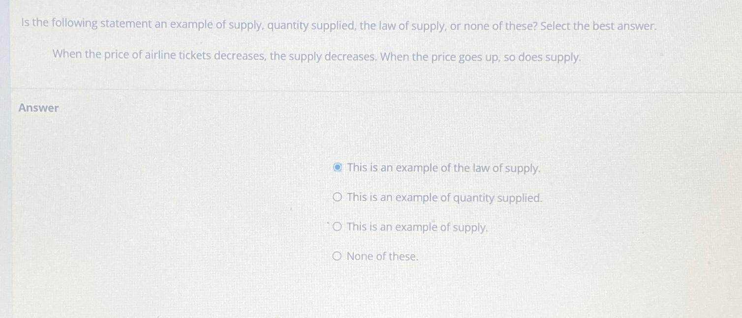 Solved Is the following statement an example of supply, | Chegg.com