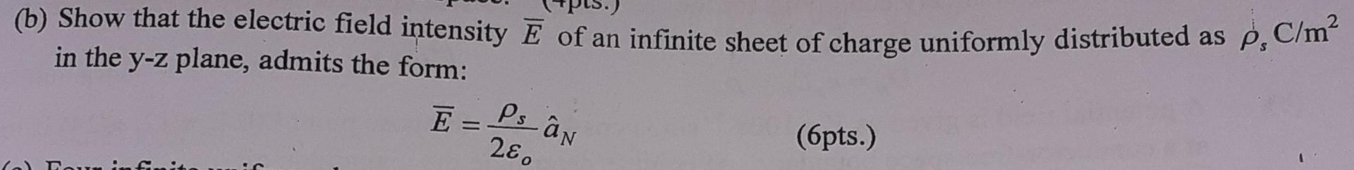 Solved (b) Show that the electric field intensity Ē of an | Chegg.com