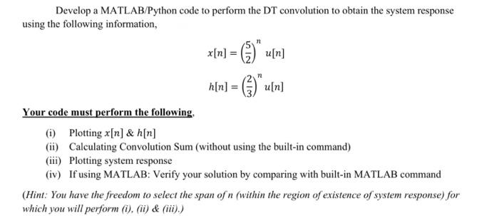 Solved Develop a MATLAB/Python code to perform the DT | Chegg.com