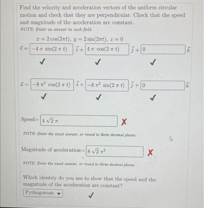 Solved Find the velocity and acceleration vectors of the | Chegg.com