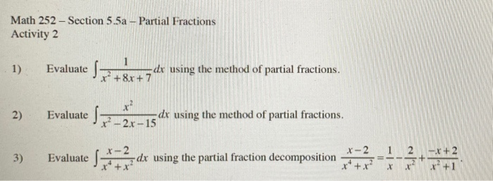 Solved Math 252 – Section 5.5a - Partial Fractions Activity | Chegg.com