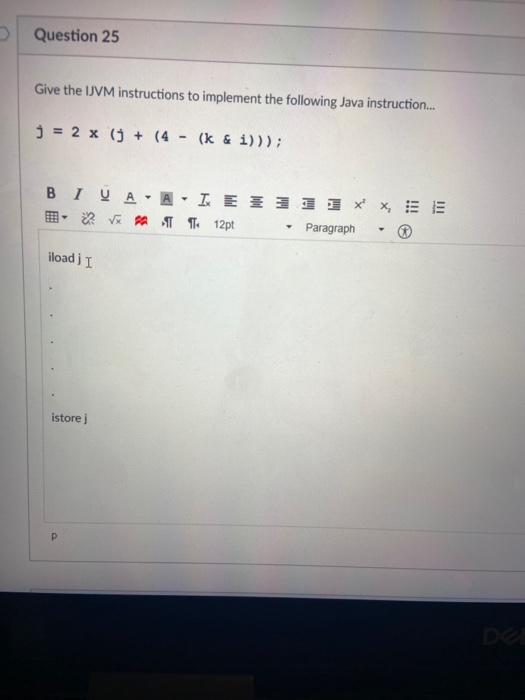 Solved Question 25 Give the IJVM instructions to implement | Chegg.com